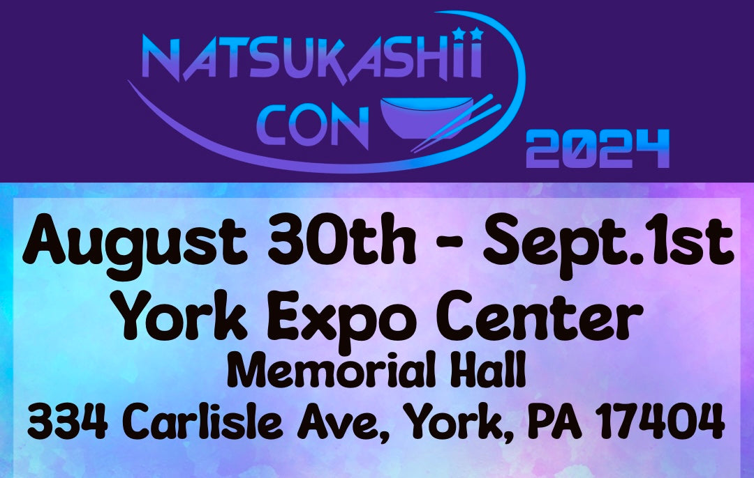 Natsukashii Con, August 30 - Sept.1st